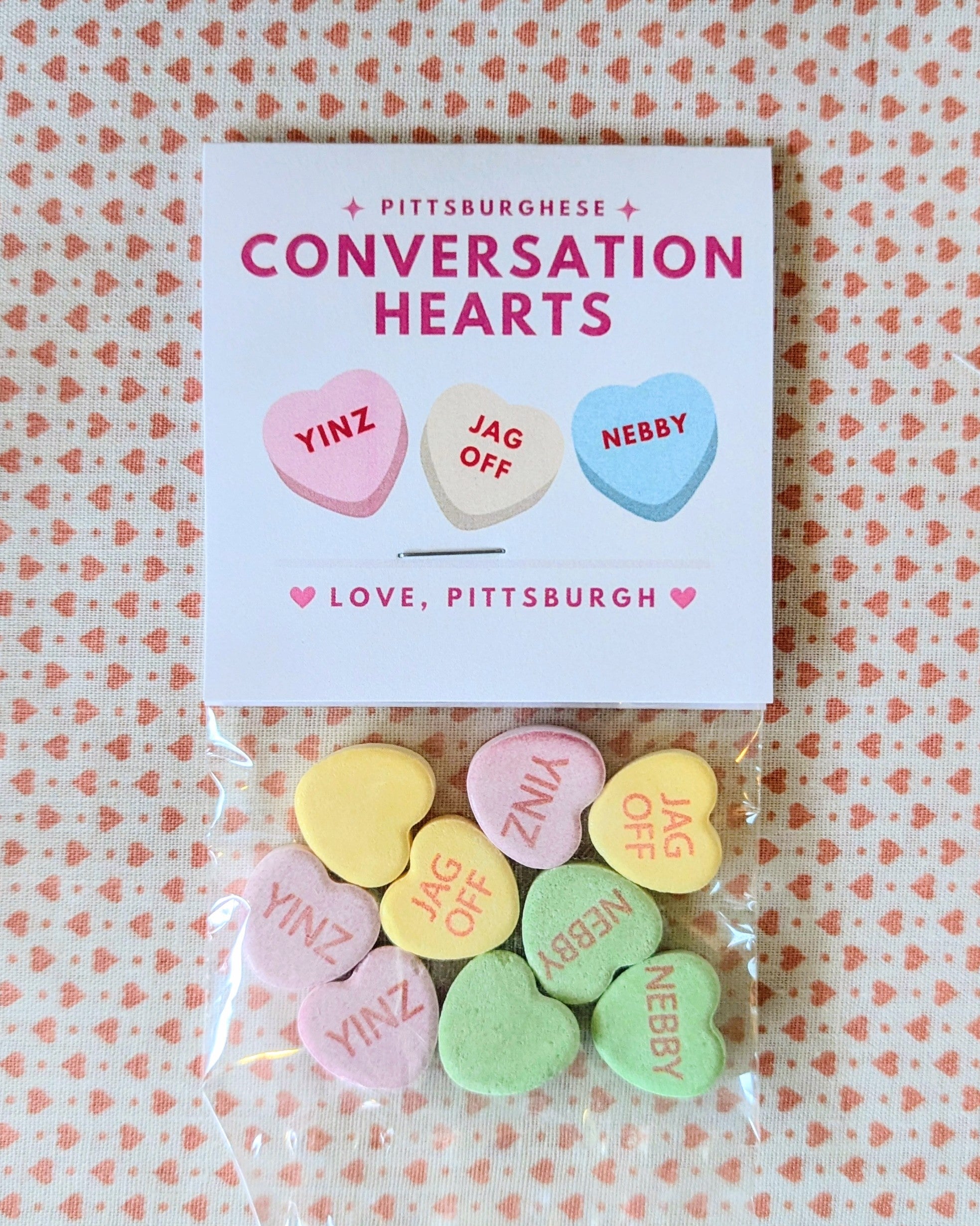 Pittsburghese Conversation Hearts – love, Pittsburgh
