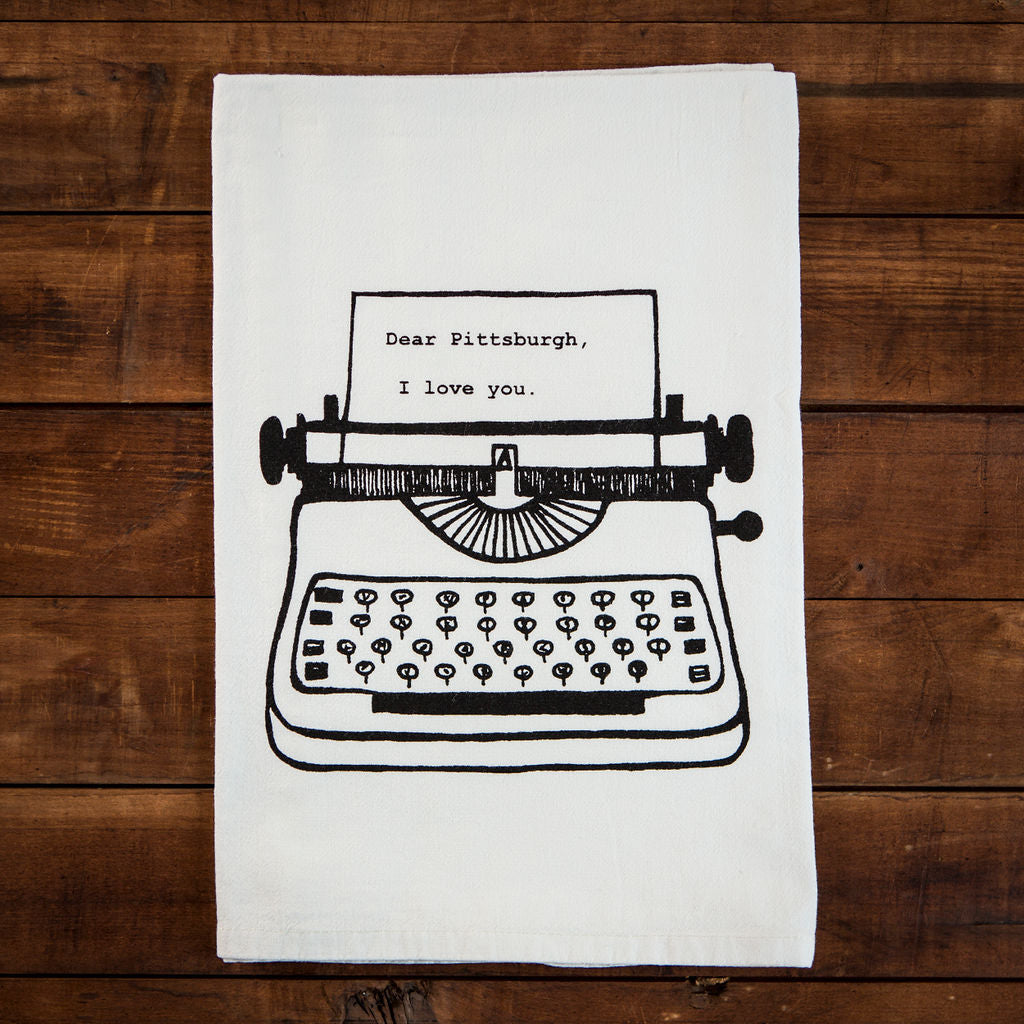 Dear Pittsburgh, I love you Tea Towel