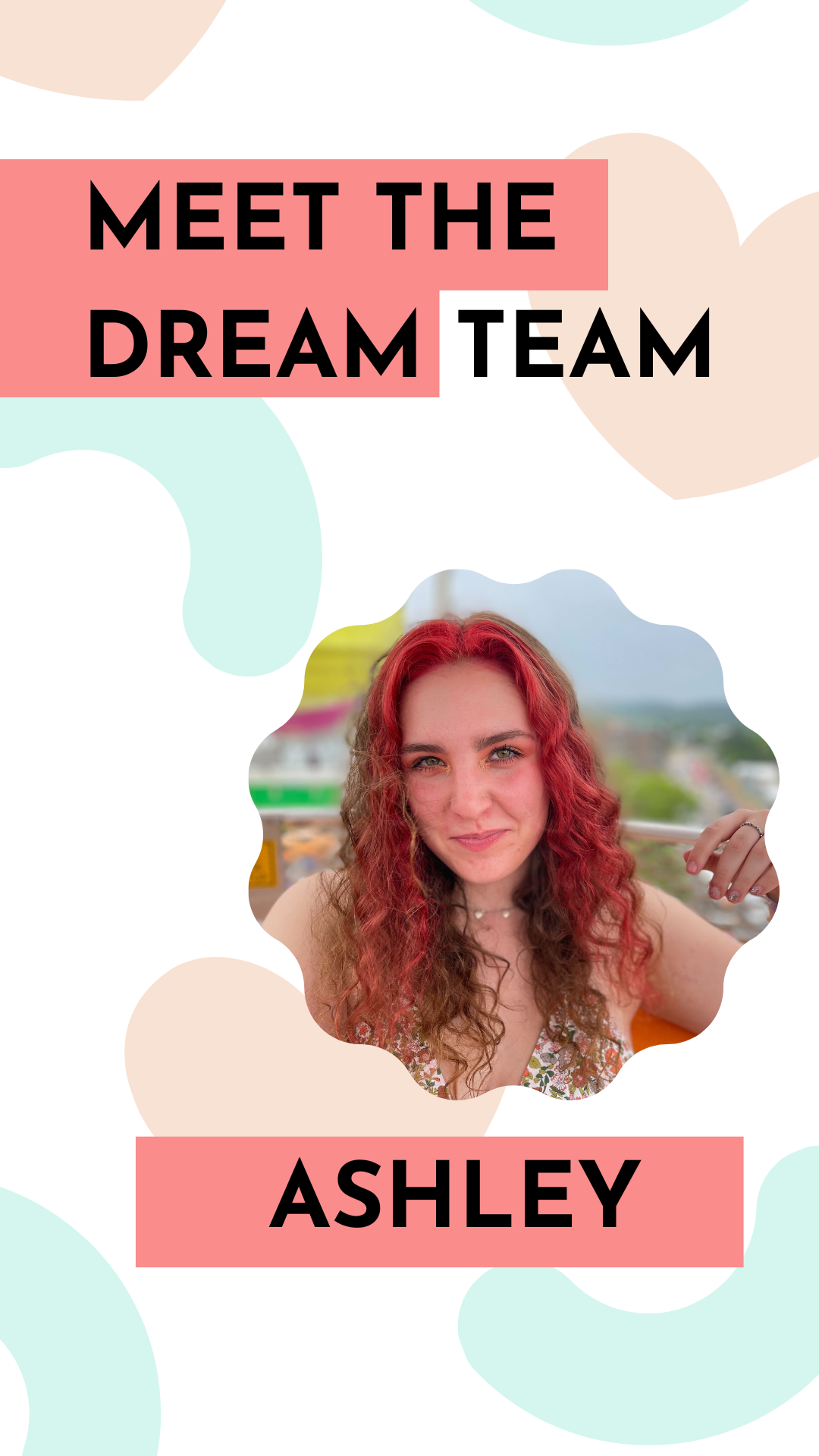 Dream Team: Ashley