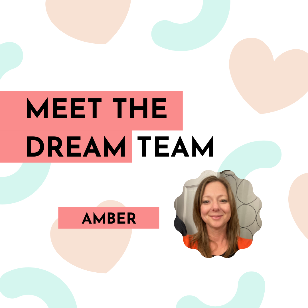 Dream team: Amber!