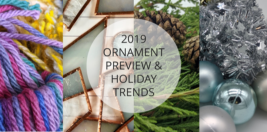 2019 Holiday Trends and Exclusive Ornament Sneak Preview